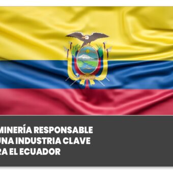 mineria responsable ecuador paro nacional 2022 manifestaciones camara mineria ecuador