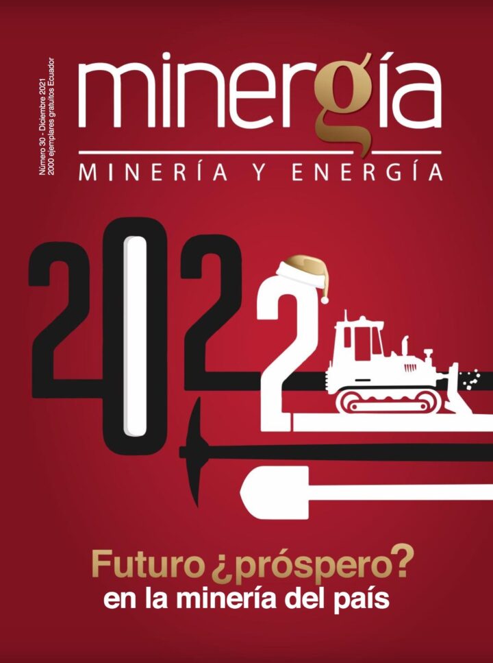 ¡MINERGÍA edición número 30! mineria del ecuador